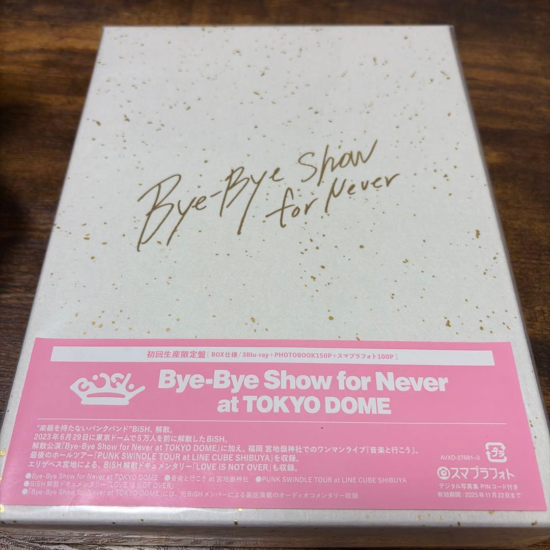 BiSH/Bye-Bye Show for Never at TOKYO DO…