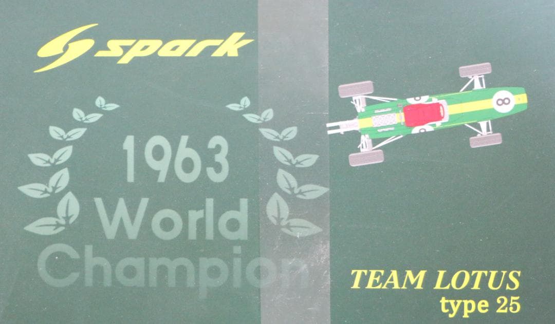 SPARK製 　ロータス２５　Ｊ・クラーク　１９６３チャンピオン 1/18