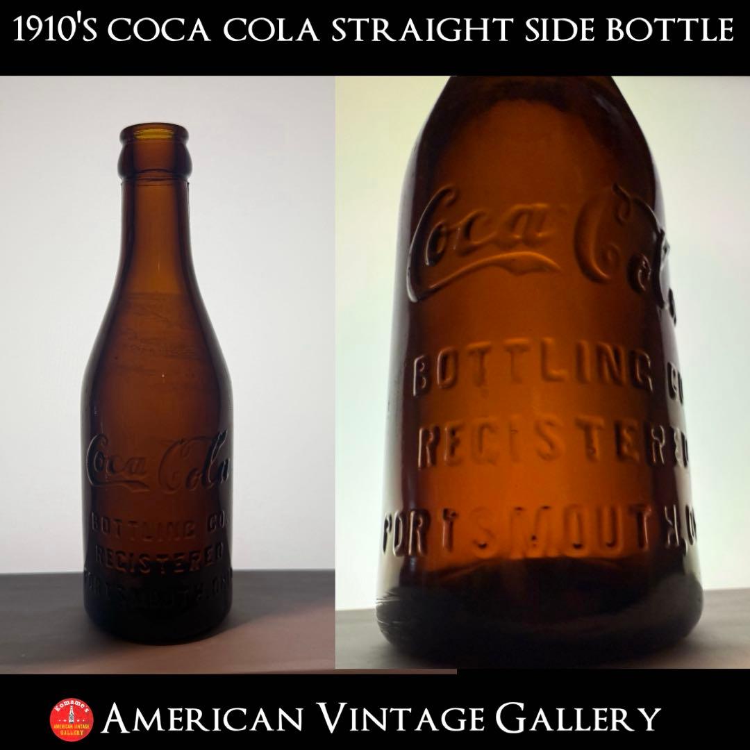 C1⭐︎秘蔵品⭐︎1910年代 Coca Cola ストレートサイドボトル