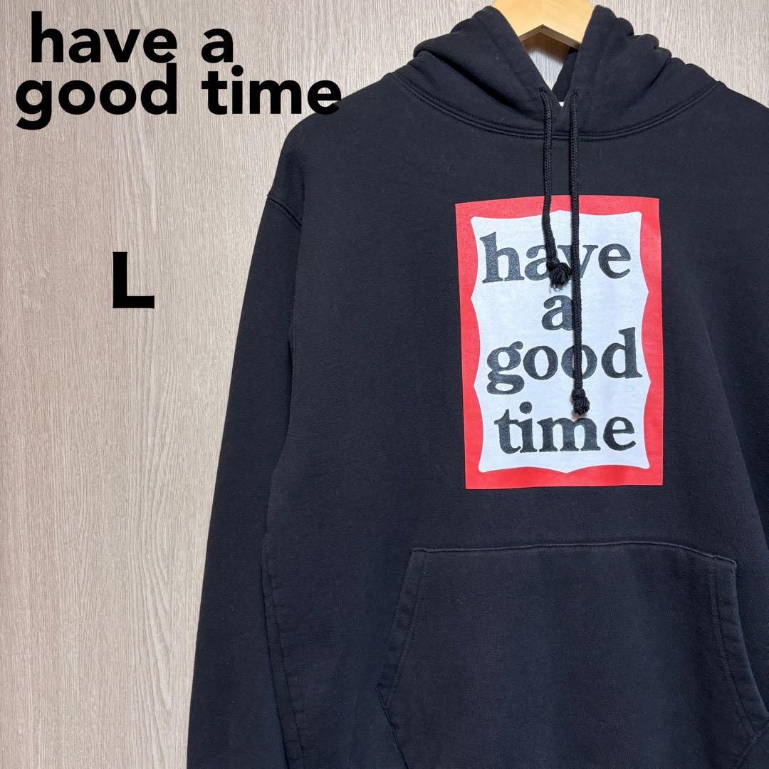 have a good time フーディ　Ｌ　ブラック