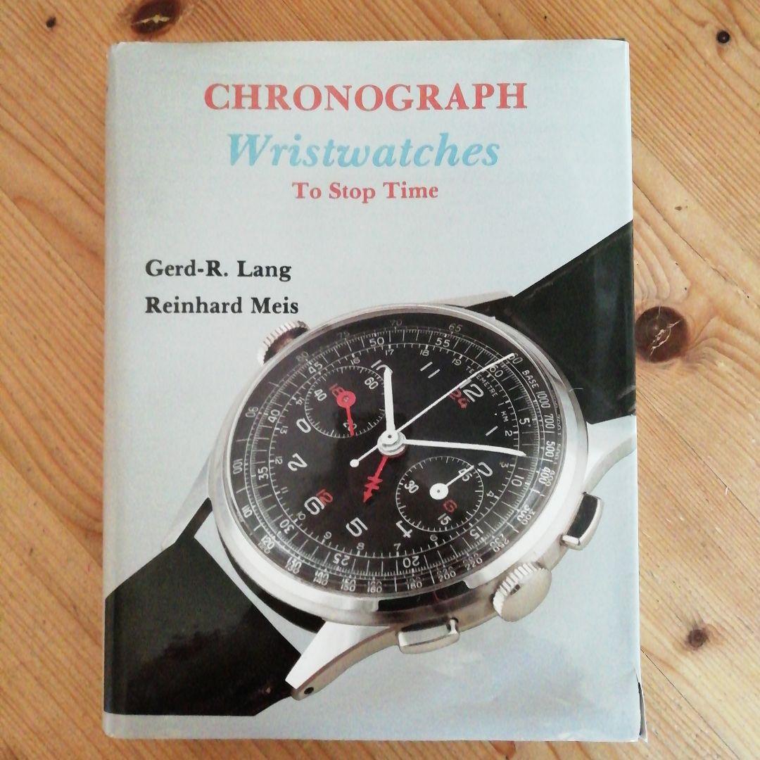 洋書 Chronograph Wristwatches To Stop Time
