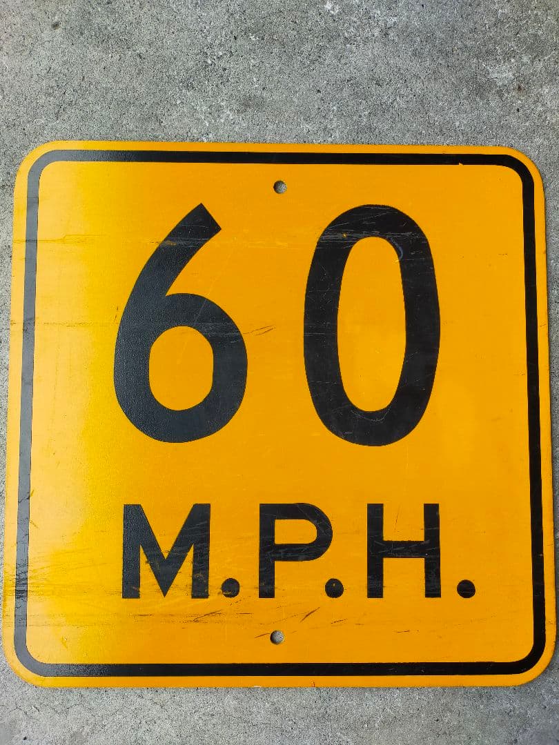 ヴィンテージ　ロードサイン　60M.P.H