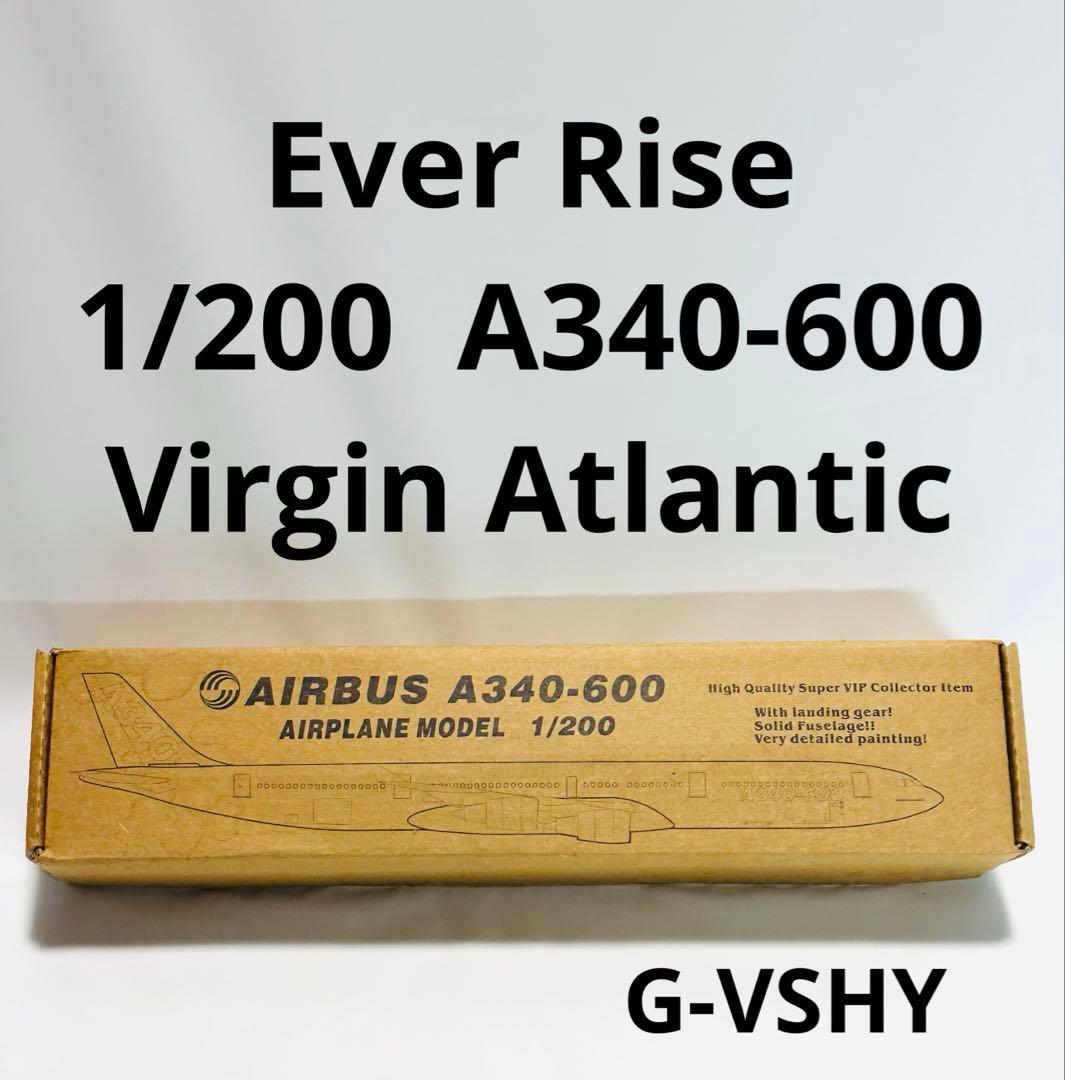 航空機・ヘリコプター Ever Rise 1/200 A340-600 Virgin Atlantic