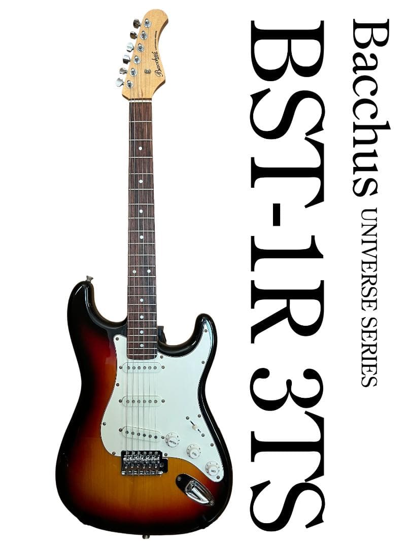 Bacchus BST-1R 3TS ユニバースシリーズ ストラト美品