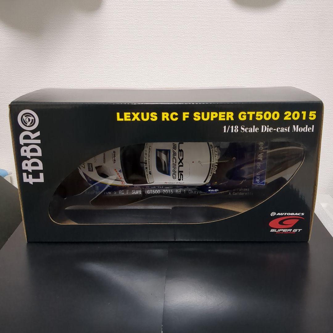 1/18 エブロ KeePer TOM'S RCF 2015 岡山優勝 キーパー