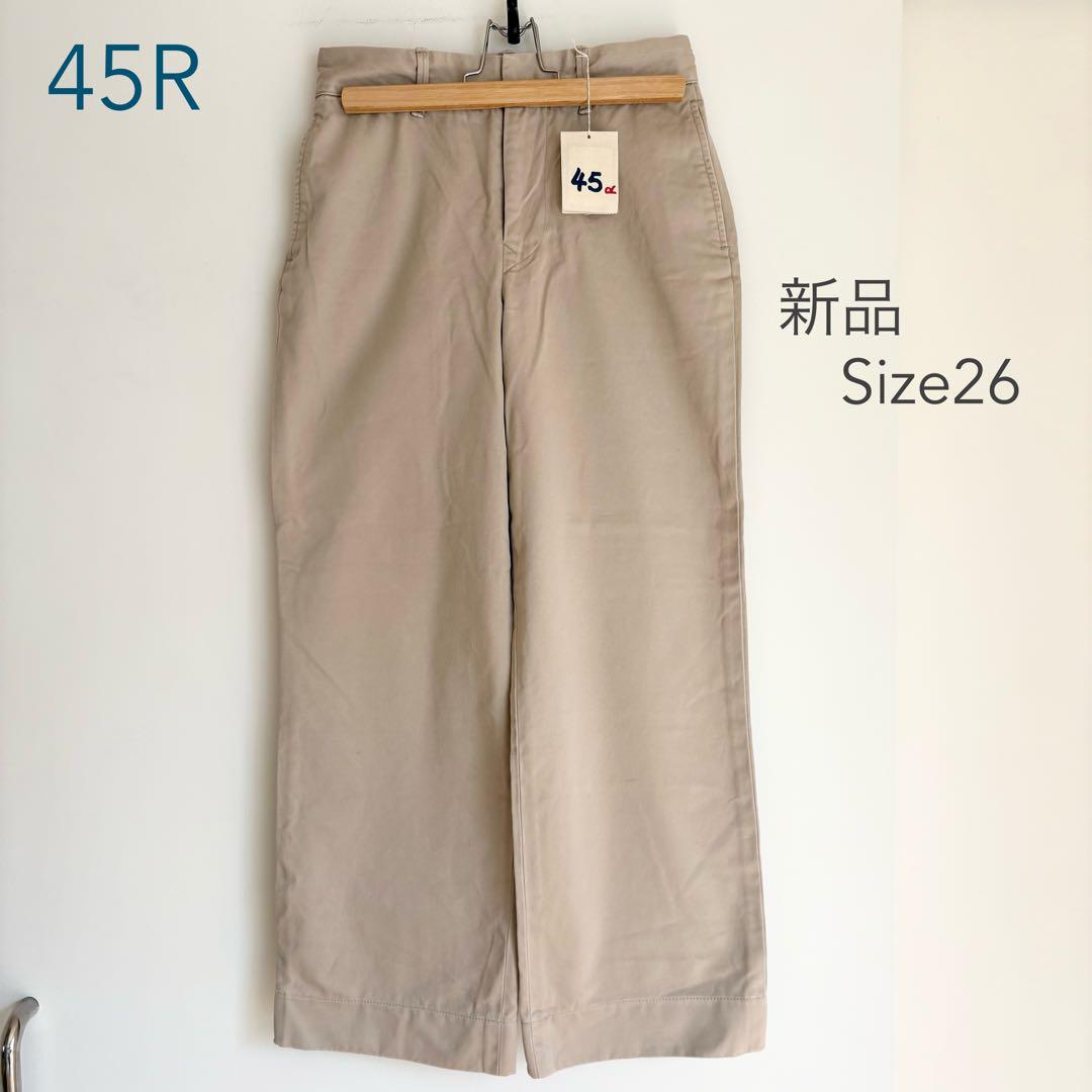 新品　45R 45rpm チノパン ベージュ　26 ウエポンチノ